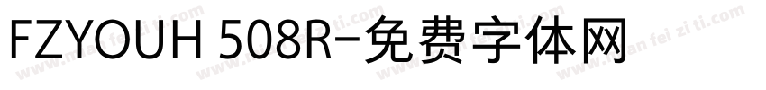 FZYOUH 508R字体转换